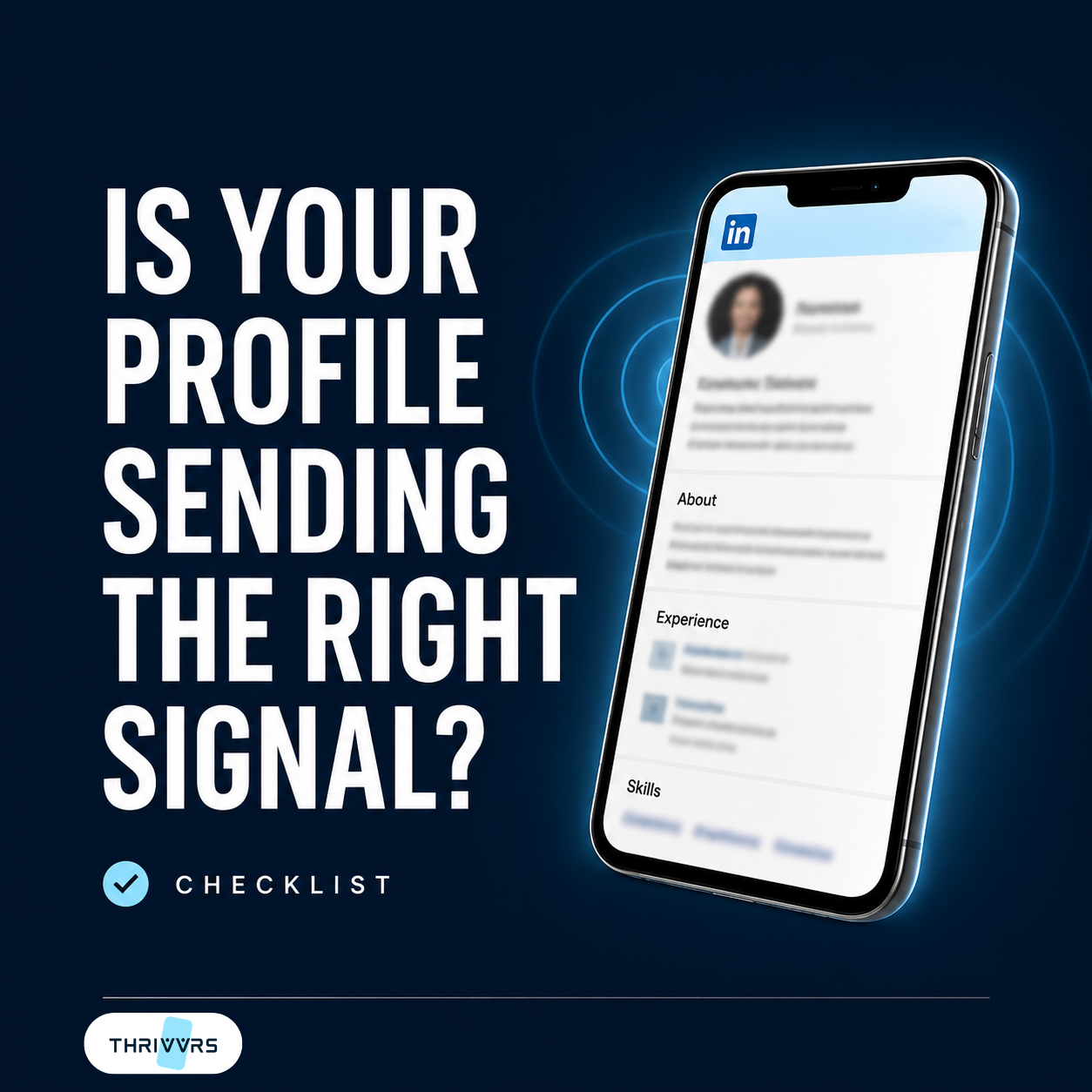 Is Your LinkedIn Profile Sending the Right Signal?